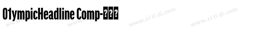 01ympicHeadline Comp字体转换